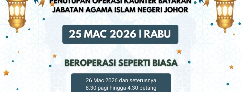 Penutupan Operasi Kaunter pada 25 Mac 2026